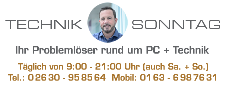 Technik Sonntag - Problemlöser PC und Technik